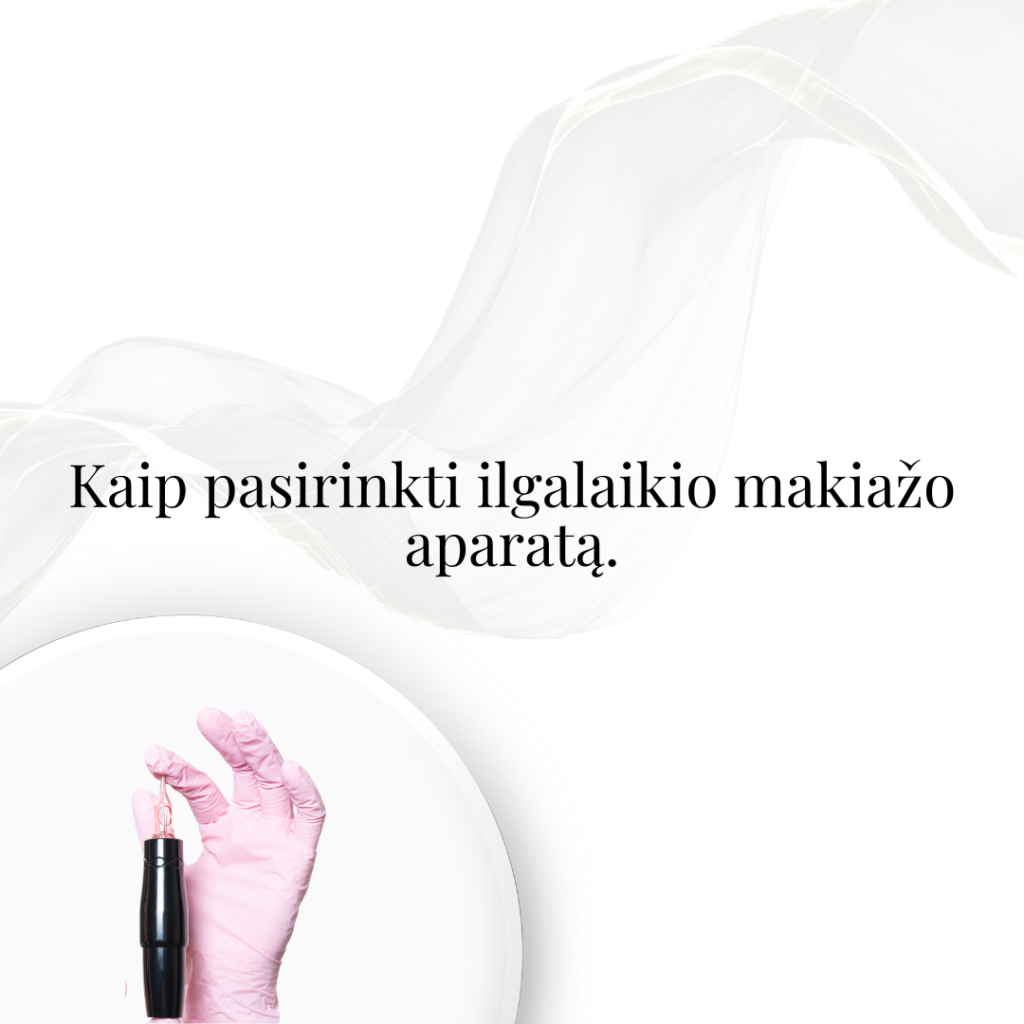 Kaip pasirinkti ilgalaikio makiažo aparatą