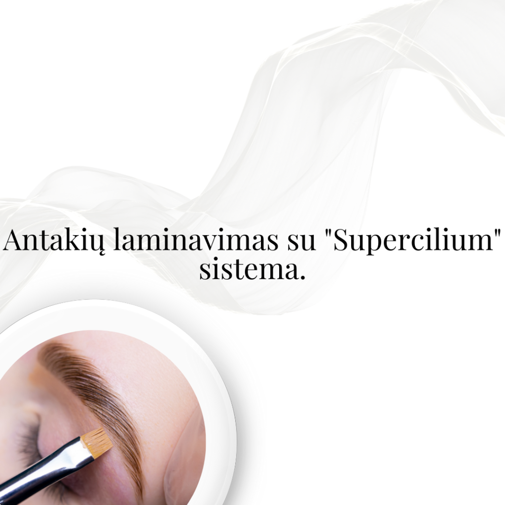 Antakių laminavimas su “Supercilium” sistema