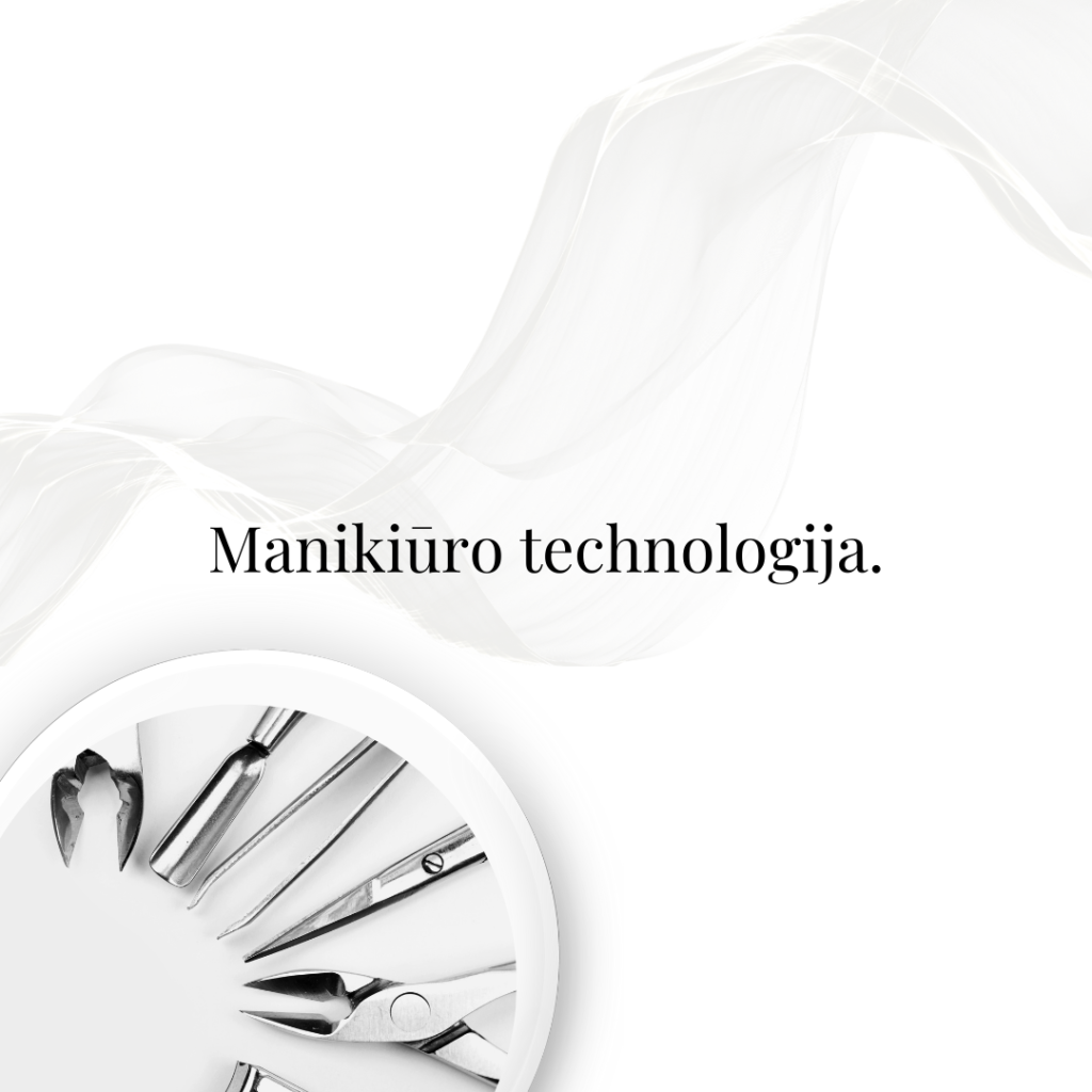 Manikiūro technologija